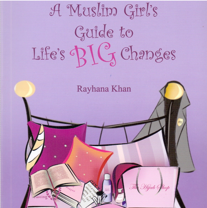 A Muslim Girl's Guide to Life's Big Changes - Reesh | Kiddies Book Store