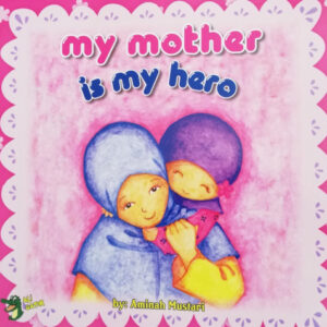 My Mother is My Hero - Reesh | Kiddies Book Store