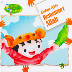 Remember Allah: Salam Kids - Ashraf & Zainab - Reesh | Kiddies Book Store