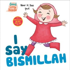 I Say Bismillah| Reesh Kiddies Book Store
